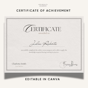 May include: A certificate of achievement with the text "CERTIFICATE OF ACHIEVEMENT" at the top. The certificate is awarded to Julia Roberts. The text "EDITABLE IN CANVA" is at the bottom.