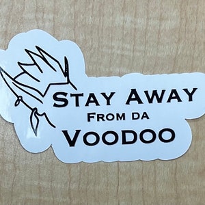 World of Warcraft sticker, Stay Away From Da Voodoo, troll