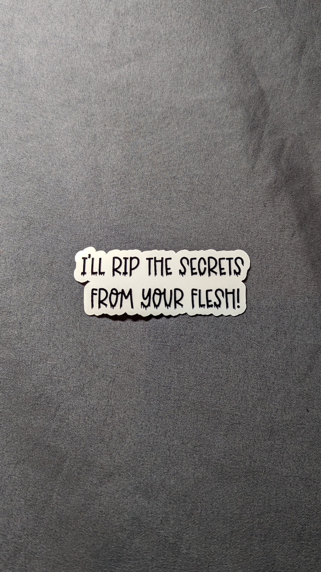 What Object Rips Flesh World of Warcraft I'll Rip the Secrets From Your Flesh Sticker - Etsy