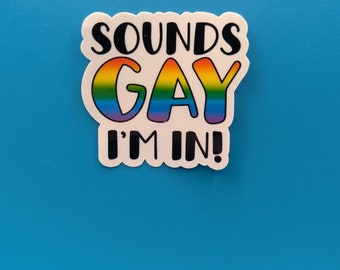 Adesivo "Sembra gay, sono dentro"