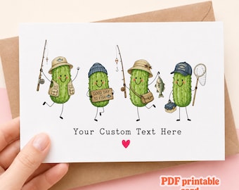 Fishing Pickle Greeting Card Funny Fisherman Pun Custom Text Camping Pickle Printable Template Digital File Outdoor Gift Idea