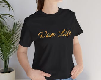 Van Life Shirt - Adventure Travel Tee for Road Trip Lovers & Nomads | Vanlife Gift for Travelers