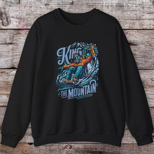 King of the Mountain Crewneck Sweatshirt - Great Gift For Snowboarders - Playful Apres Ski Design