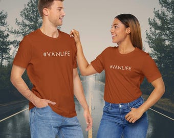 VANLIFE Shirt - Unisex Vanlife T-Shirt for Road Trips, National Parks & Travel Lovers - Perfect Van Life Gift - #vanlife