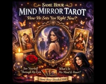 Same Hour Mind Mirror Reading | How He Sees Me? Psychic Drawing | Pdf