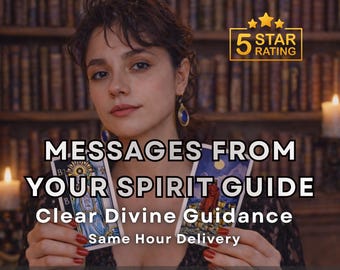 Same Hour Spirit Guides Messages | Psychic Tarot Reading | PDF Delivery