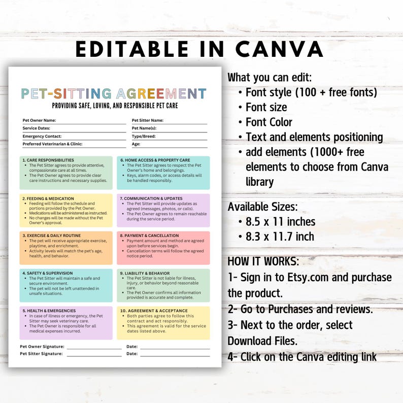 May include: A printable pet-sitting agreement template with sections for care responsibilities, feeding, and emergency contacts. The document is editable in Canva and available in 8.5 x 11 inch and 8.3 x 11.7 inch sizes. The agreement includes the text "EDITABLE IN CANVA".