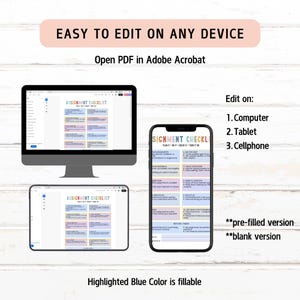 May include: A digital assignment checklist PDF displayed on a computer monitor, a tablet, and a smartphone. The document features colorful headers and text boxes. Text includes 'EASY TO EDIT ON ANY DEVICE', 'Open PDF in Adobe Acrobat', 'Edit on: 1. Computer 2. Tablet 3. Cellphone', '**pre-filled version', '**blank version', and 'Highlighted Blue Color is fillable'.