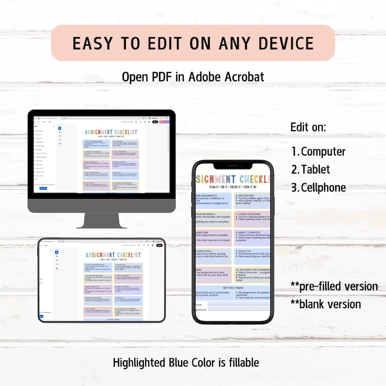 May include: A digital assignment checklist PDF displayed on a computer monitor, a tablet, and a smartphone. The document features colorful headers and text boxes. Text includes 'EASY TO EDIT ON ANY DEVICE', 'Open PDF in Adobe Acrobat', 'Edit on: 1. Computer 2. Tablet 3. Cellphone', '**pre-filled version', '**blank version', and 'Highlighted Blue Color is fillable'.