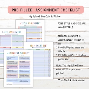 May include: A digital assignment checklist set featuring a pre-filled assignment checklist, weekly assignment, daily assignment, and assignment list. The documents include pastel-colored headers, blue fillable fields, and instructions for 8.5 x 11 inch paper.