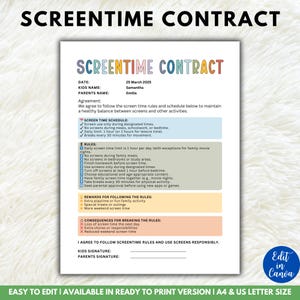 May include: A printable screen time contract with the title "SCREENTIME CONTRACT" in large, bold letters. The document includes sections for date, names, agreement, screen time schedule, rules, rewards, and consequences. The bottom text says "EASY TO EDIT | AVAILABLE IN READY TO PRINT VERSION | A4 & US LETTER SIZE".