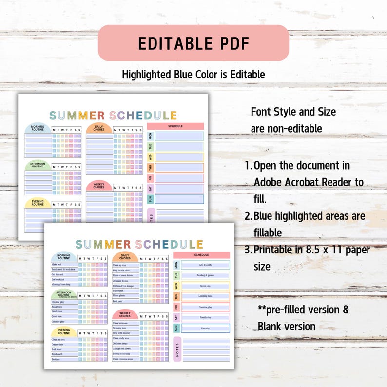 May include: Two printable summer schedule templates with pastel color blocks. The top of the image reads "EDITABLE PDF" and "SUMMER SCHEDULE". The text indicates the document is fillable and printable on 8.5 x 11 inch paper.