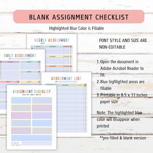 May include: A digital assignment checklist set featuring multiple printable templates with pastel-colored headers and blue fillable fields. The text includes BLANK ASSIGNMENT CHECKLIST, WEEKLY ASSIGNMENT, DAILY ASSIGNMENT, and ASSIGNMENT LIST, designed for 8.5 x 11 inches paper.