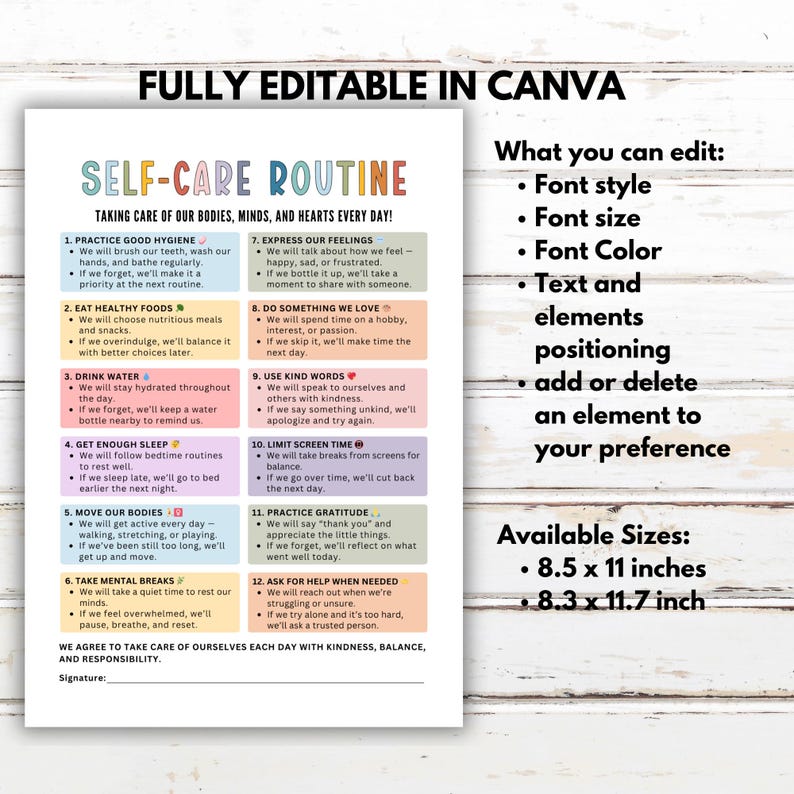 May include: A printable self-care routine checklist with colorful headings and bullet points. The checklist includes sections on hygiene, food, water, sleep, and mental health. Available in 8.5 x 11 inches and 8.3 x 11.7 inch sizes.
