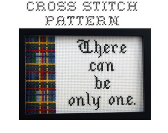 DIY - There can be only one -  .pdf Original Cross Stitch Pattern - Instant Download