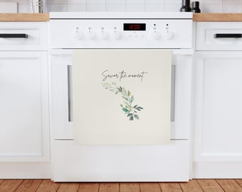Savor the Moment Organic Tea Towel Mindful Living Kitchen Decor, Eco Friendly, Wellness Gift, Relaxation Home Accent