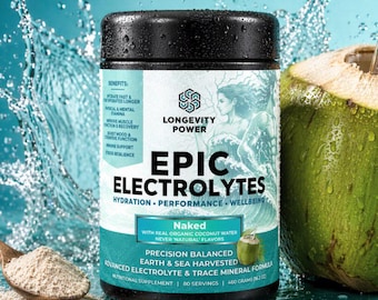 LONGEVITY POWER'S Epic Electrolytes • Sugar Free Mineral Drink Mix • No Natural Flavors • Multi-Magnesium Potassium & 72 Trace Minerals