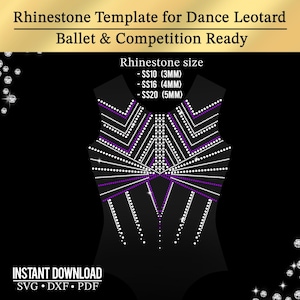 May include: A black dance leotard template with a rhinestone design in white and purple. The text "Rhinestone Template for Dance Leotard Ballet & Competition Ready" is at the top. The text "INSTANT DOWNLOAD SVG DXF PDF" is at the bottom.