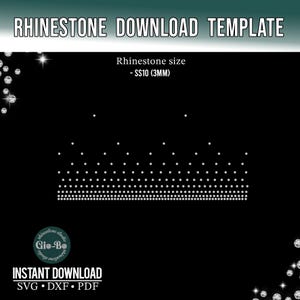 May include: Black background with a rhinestone design template. The text at the top says "RHINESTONE DOWNLOAD TEMPLATE". The rhinestone size is SS10 (3MM). The bottom of the image says "INSTANT DOWNLOAD SVG • DXF • PDF".