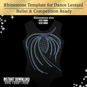 May include: A black leotard graphic featuring a swirling rhinestone pattern in light blue and white dots. Text reads: Rhinestone Template for Dance Leotard Ballet & Competition Ready, Rhinestone size SS10 (3MM) SS16 (4MM), INSTANT DOWNLOAD SVG DXF PDF.