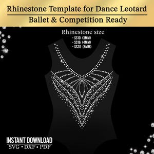 May include: A black leotard template with a rhinestone design, suitable for ballet and competition. The design features a symmetrical pattern of rhinestones in sizes SS10 (3MM), SS16 (4MM), and SS20 (5MM). The image includes the text "INSTANT DOWNLOAD" and file type options.