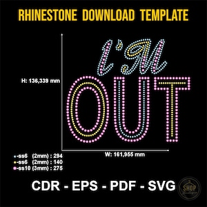 Rhinestone design i'm out, Rhinestone Template all File Instant Download, strass