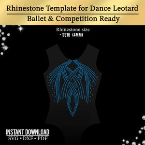 Può includere: Modello di body da ballo nero con un design di strass blu. Il testo sull'immagine recita "Rhinestone Template for Dance Leotard Ballet & Competition Ready" e "Rhinestone size - SS16 (4MM)". La parte inferiore dell'immagine recita "INSTANT DOWNLOAD SVG • DXF • PDF".