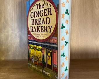 Die Lebkuchen-Bäckerei - Laurie Gilmore Sonderedition