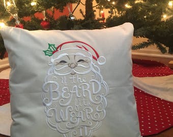 Embroidered Pillow Cover-If the Beard Fits Santa