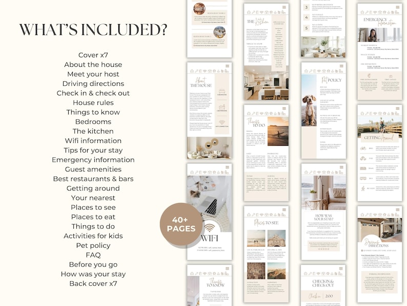 May include: A digital guide with a cream and beige color scheme, featuring various pages with text and images. The guide includes sections on house rules, local attractions, and emergency information. The words "WHAT'S INCLUDED?" and "40+ PAGES" are visible.