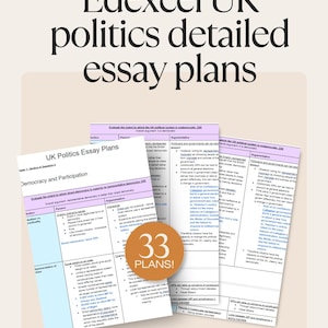 May include: A pink and purple printable worksheet with the title "Edexcel UK Politics Detailed Essay Plans" and the text "UK Politics Essay Plans" and "Democracy and Participation". The worksheet includes 33 essay plans for the topic of democracy and participation in the UK political system.