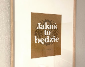 8x10 Obra de arte con dicho polaco - Jakos to bedzie