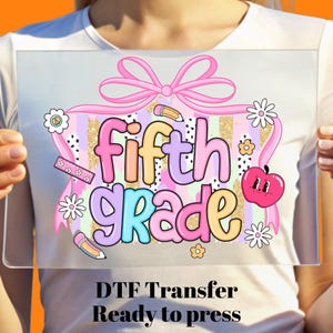 Coquette Fifth Grade Back to School DTF Transfer, First Day of School Ready to Press, Bulk Dtf, School Heat Transfer,Dtf Print School Design