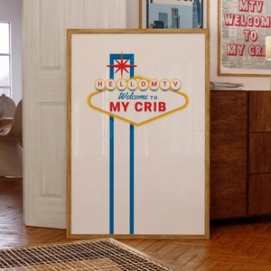 Hello MTV Welcome To My Crib Poster: Trendy Retro Sign (Printable Wall Art)