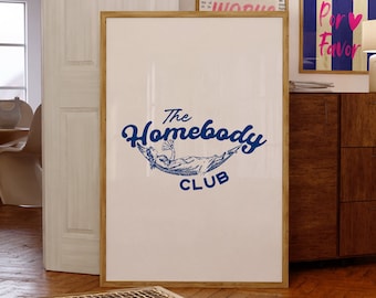 Homebody Club Print, Indieground Style, Trendy Wall Art (Printable)