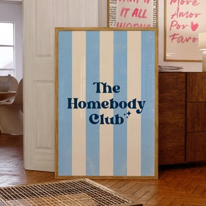 The Homebody Club Print, Typografie Poster, trendige Wandkunst, ästhetisches Wohnung Dekor, druckbare Wandkunst