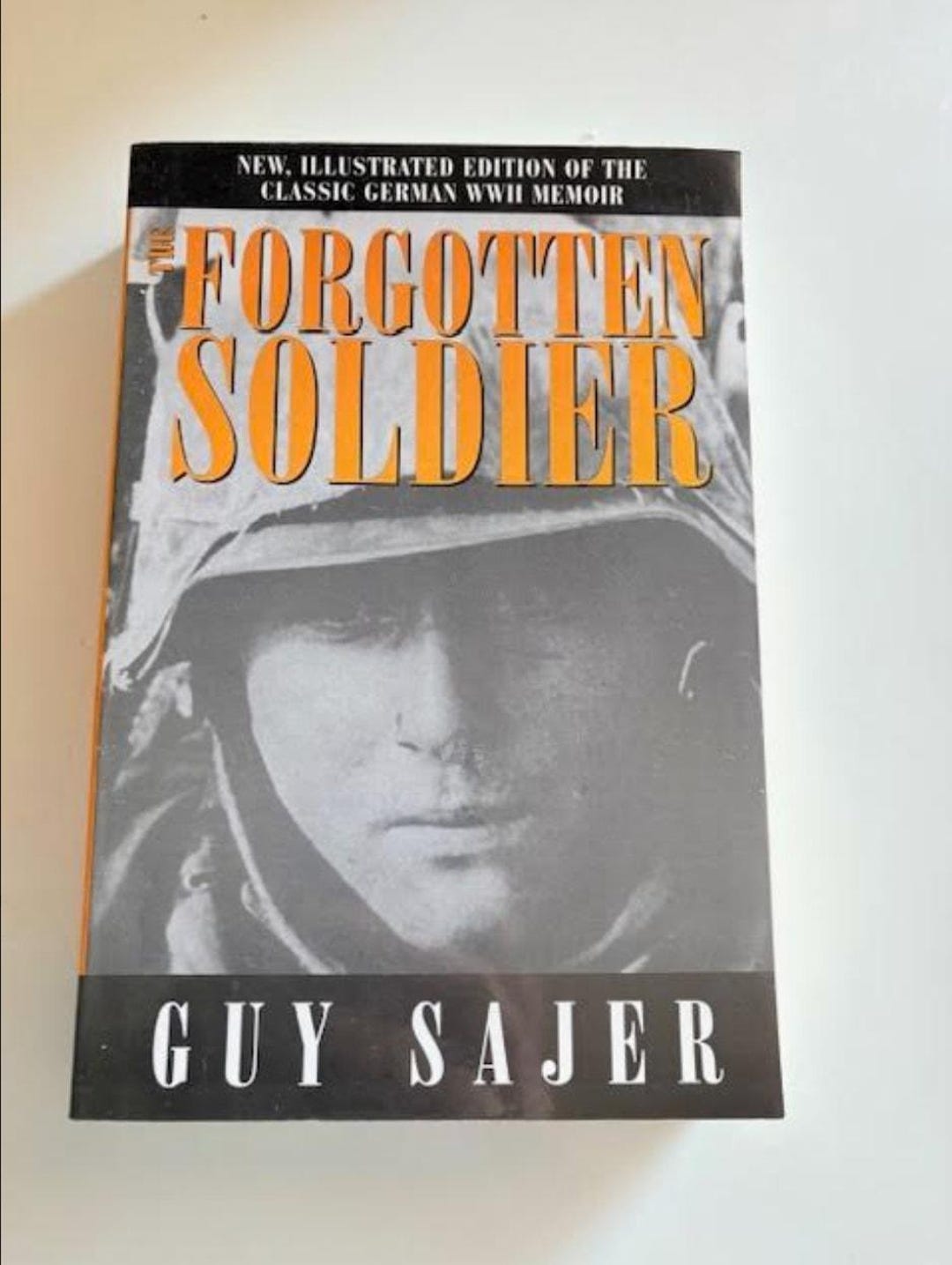 Forgotten Soldier Guy Sajer Illustrated WWII Memoir Potomac Books ...