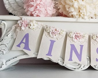 Girl Name Banner, Custom Name Banner, Girl Name Sign, Lavender Nursery, Shabby Chic Nursery Banner, Girl 1st Birthday, Baby Shower Decor