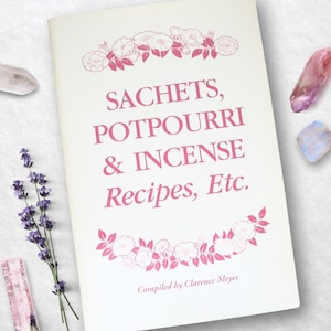 Mint! Rare, Sachets, Potpourri & Incense, Clarence Meyer - Herbal Recipes Book, Wiccan Grimoire, 1996 OOP New Vintage Paperback, Scarce