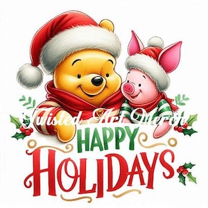 Puede incluir: Winnie de Pooh y Piglet con gorros de Papá Noel y atuendos rojos y verdes. El texto "Happy Holidays" está escrito en letras verdes y rojas.