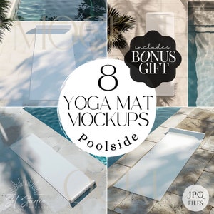 May include: Eight yoga mat mockups featuring a white yoga mat in various positions around a swimming pool. The text "8 Yoga Mat Mockups Poolside" is displayed in a white circle with a black outline. The text "Includes Bonus Gift" is displayed in a black circle with a white outline.