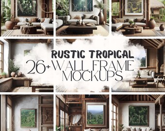 Rustic Tropical Wall Frame Mockup Bundle | 26+ Realistic Living Room Mockups, Rainforest, Blank Frame Wall Art Mock Ups, Canva Template