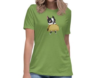 Women's Relaxed T-Shirt, t-shirt, boston terrier gift, boston terrier shirt, boston terrier taco, boston terrier lover, dog t-shirt, taco