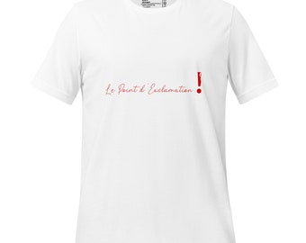 Uniseks T-shirt met de tekst 'Het uitroepteken'