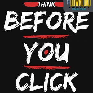 Grappige cyberbeveiliging: denk voordat je op links klikt, png T-shirtontwerp