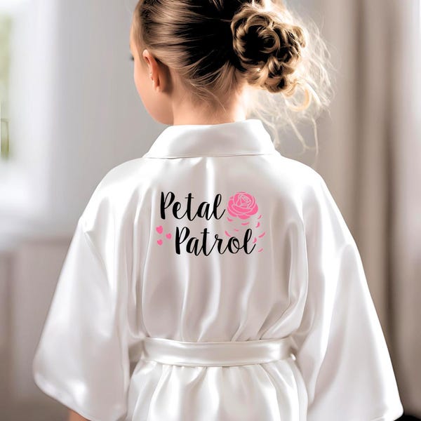 Petal Patrol Robe - Flower Girl Robes - Flower Girl Wedding Gift - Silk Robe - Bridal Party - Personalized Satin Robe - Petal Patrol Gift