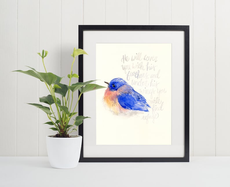 Bluebird With Scripture Bluebird Watercolor Print With Hand-lettered Scripture From Psalm 91 ...