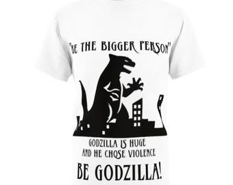 Godzilla Silhouette Tee – "Be The Bigger Person" Kaiju Graphic Apparel