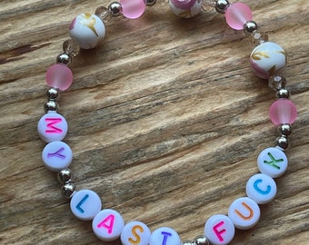 My Last Fuck Bracelet | Pink Floral Cottagecore Stretch Bracelet, Snarky Gag Gift for Friends