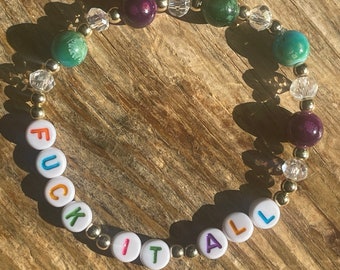 Fuck It All Beaded Bracelet, Green Purple Glass Beads, Irreverent Humor
